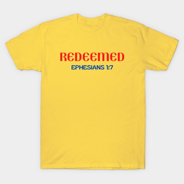 Redeemed - Christian T-Shirt by Prayingwarrior